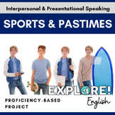 ELL | Sports & Pastimes - Proficiency-Based Project (EDITABLE!)