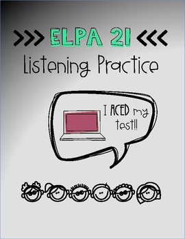 Preview of 4th & 5th Grade ELPA 21 Listening Test Prep Practice