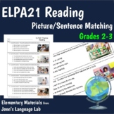 ELPA21 Reading Comprehension (GR 2-3) - Sentence + Picture