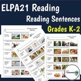ELPA21 Reading (GR K-2) - Reading Sentences (Updated August 2023)