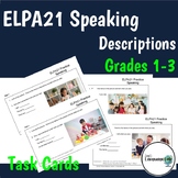 ELPA21 Speaking (GR 1-3) - Picture Description Task Cards