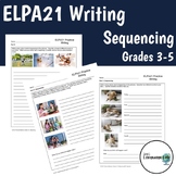 ELPA21 Writing (GR 3-5) - Sequencing