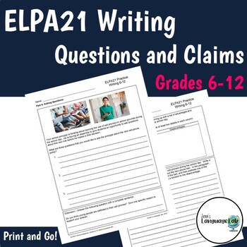 Preview of ELPA21 Writing (GR 6-12) - Questions and Claims