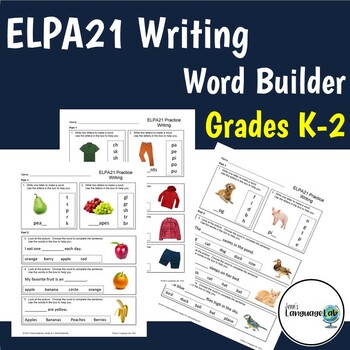 Preview of ELPA21 Writing (GR K-2) - Word Builder (Spelling/Word Identification)