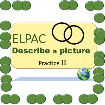 Preview of ELPAC Descibe a Picture Practice II