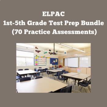 Preview of ELPAC- Elementary BUNDLE (1st-5th Grade)