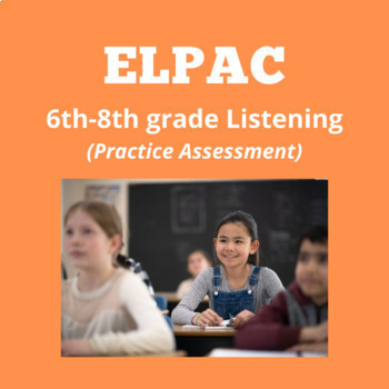 Preview of ELPAC-Listening Section- Listen to A Classroom Conversation #1 (6th-8th Grade)