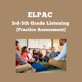 Preview of ELPAC Listening Section- Listen to a Short Exchange #2 (Grades 3-5)