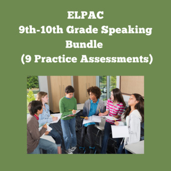 Preview of ELPAC Speaking Bundle (9th-10th Grade)
