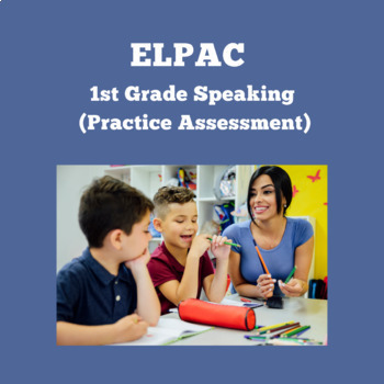 Preview of ELPAC- Speaking Section- Talk About a Scene #2 (Grade 1)