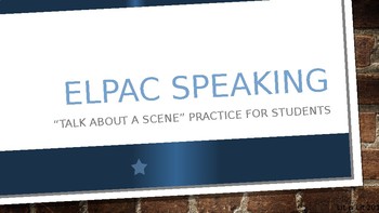 Preview of ELPAC Speaking: Talk About A Scene Task