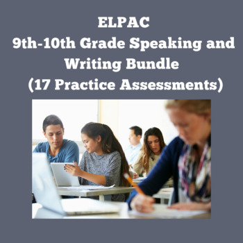 Preview of ELPAC Speaking and Writing Bundle (9th-10th Grade)