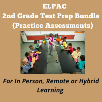Preview of ELPAC Test Prep Bundle (2nd Grade)