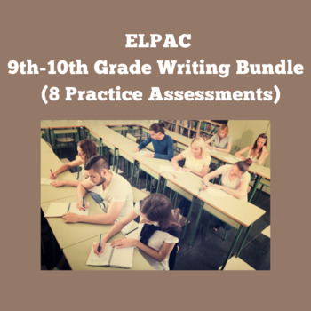 Preview of ELPAC Writing Bundle (9th-10th Grade)