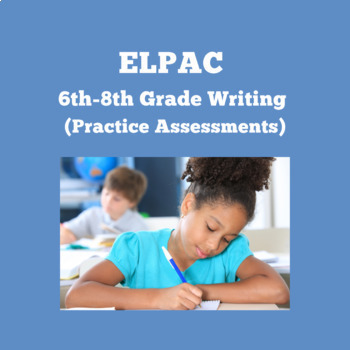 Preview of ELPAC-Writing Section 6th-8th Grade (Write about an Experience #3) FREEBIE!