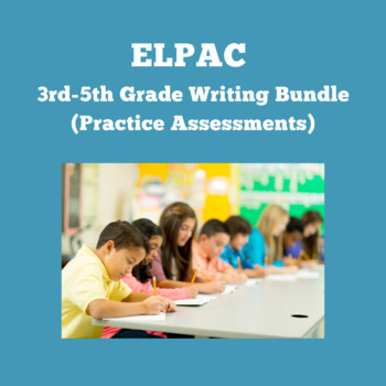 Preview of ELPAC Writing Section Bundle (3rd-5th Grade)