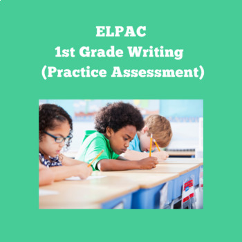 Preview of ELPAC Writing Section- Describe a Picture #2 (1st Grade)