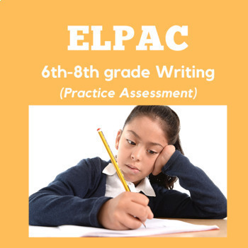 Preview of ELPAC-Writing Section- Write about Academic Information #1 (6th-8th Grade)