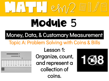Preview of EM2 Module 5, Lessons 1-16 Teaching Slides 2nd Grade Math