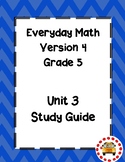 EM4-Everyday Math 4 - Grade 5 Unit 3 Assessment Study Guide