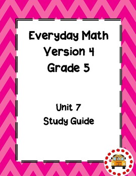 Preview of EM4-Everyday Math 4 - Grade 5 Unit 7 Assessment Study Guide