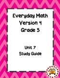 EM4-Everyday Math 4 - Grade 5 Unit 7 Assessment Study Guide