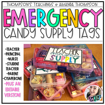 Preview of Teacher Gift Tags - EMERGENCY CANDY SUPPLY TAGS - Staff Morale