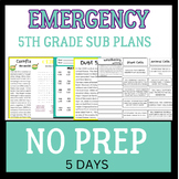 EMERGENCY SUB PLANS NO PREP  5TH GRADE