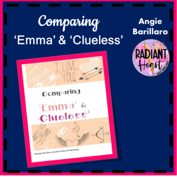 Preview of EMMA AND CLUELESS COMPARISON FILMS ASSIGNMENT DISTANCE LEARNING