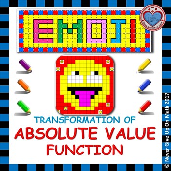 Preview of EMOJI - Absolute Value Functions - Transformation of Absolute Value Functions