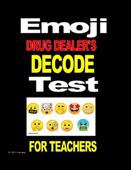 Preview of EMOJI Drug Dealers decode test for TEACHERS