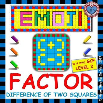 Preview of EMOJI - Factor: Difference of Two Squares LEVEL 2 with & without GCF