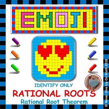 Preview of EMOJI - Identify Actual Rational Roots using Rational Root Theorem