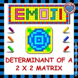EMOJI - Determinant of a 2x2 Matrix