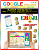 EMOJI - Matrix Operations (Level 3) (Google & Hard Copy) D