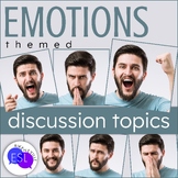 EMOTIONS Themed Discussion Questions for Advanced Adult ESL
