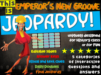 Preview of EMPEROR'S NEW GROOVE JEOPARDY! Interactive Game Covering connections to the Inca