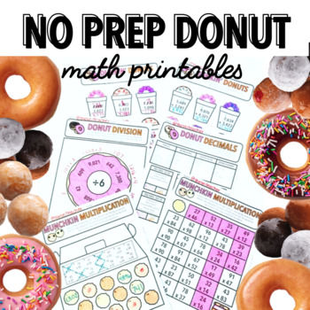 Preview of END OF THE YEAR ACTIVITIES - NATIONAL DONUT DAY - NO PREP MATH WORKSHEETS