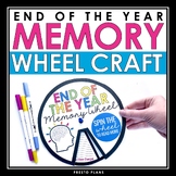 End of the Year Activity - Memory Wheel Craft and Reflecti