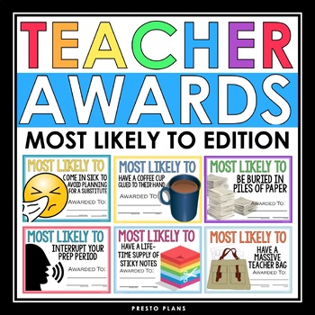Preview of End of the Year Teacher Awards Most Likely To School Staff Awards Certificates
