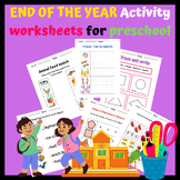 END OF THE YEAR Activity Worksheets for Preschool