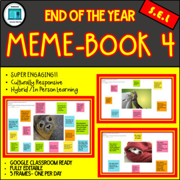 Preview of END OF THE YEAR MEME- BOOK 4: Culturally Responsive Activity for Full Engagement