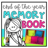END OF THE YEAR MEMORY BOOK [for all elementary grades]