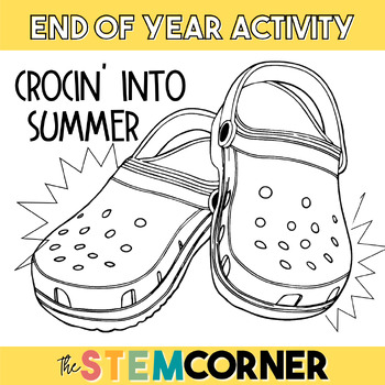 Preview of End of Year / Back to School: Crocin' Into Summer Shoe Design Activity