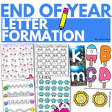 END OF YEAR Alphabet Tracing and Writing | Letter Formatio
