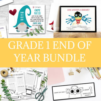 Preview of END OF YEAR BUNDLE FOR GRADE 1 STUDENTS, LAST DAY SCHOOL GIFT FROM TEACHER