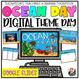 VIRTUAL DIGITAL OCEAN THEME DAY | Google Slides