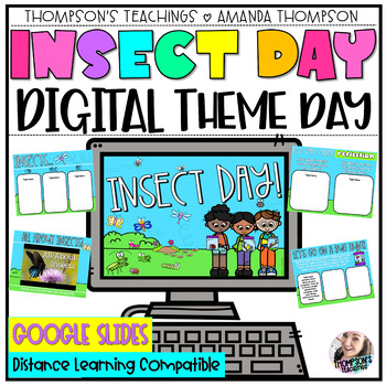 Preview of VIRTUAL DIGITAL INSECT THEME DAY | Google Slides