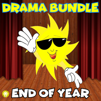 Preview of END OF YEAR DRAMA ACTIVITIES - grade 5 6 7 8 drama fun!