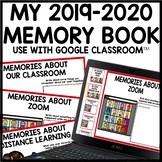 END OF YEAR Digital & Print Memory Book Google Classroom™